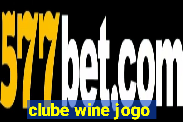 clube wine jogo